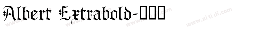 Albert Extrabold字体转换